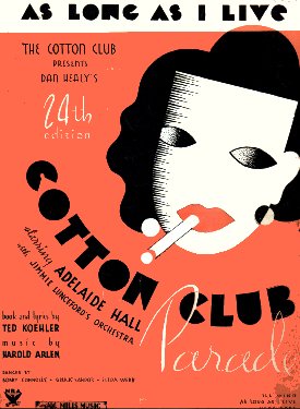 http://songbook1.files.wordpress.com/2013/01/1934-as-long-as-i-live-cotton-club-parade-24th-ed-2.jpg