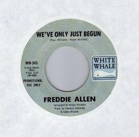 1970 We've Only Just Begun-Freddie Allen-B-side of White Whale WW-345