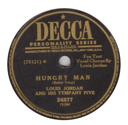 1949 Hungry Man (Bobby Troup)-Louis Jordan-Decca 24877, B-side